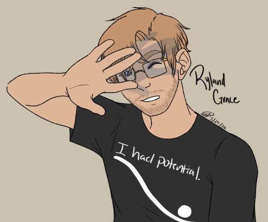 Ryland Grace [Project Hail Mary]